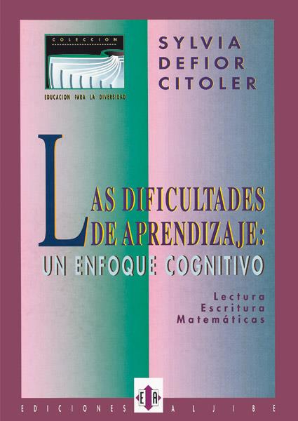 DIFICULTADES DE APRENDIZAJE: UN ENFOQUE COGNITIVO | 9788487767593 | DEFIOR CITOLER, SYLVIA | Galatea Llibres | Librería online de Reus, Tarragona | Comprar libros en catalán y castellano online
