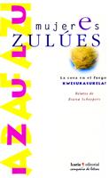 MUJERES ZULUES | 9788474263824 | SCHEEPERS, RIANA | Galatea Llibres | Llibreria online de Reus, Tarragona | Comprar llibres en català i castellà online