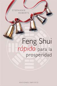 FENG SHUI RAPIDO PARA LA PROSPERIDAD | 9788497772785 | ROBERTS, STEPHANIE | Galatea Llibres | Librería online de Reus, Tarragona | Comprar libros en catalán y castellano online