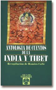 ANTOLOGIA DE CUENTOS DE LA INDIA Y DEL TIBET | 9788441401990 | CALLE, RAMIRO | Galatea Llibres | Llibreria online de Reus, Tarragona | Comprar llibres en català i castellà online