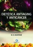 DIETETICA ANTIAGING Y ANTICÁNCER | 9788479789121 | MUNTANÉ, M.D. | Galatea Llibres | Librería online de Reus, Tarragona | Comprar libros en catalán y castellano online