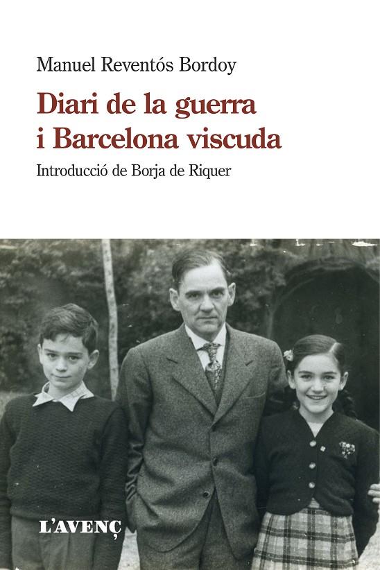 DIARI DE LA GUERRA I BARCELONA VISCUDA | 9788418680021 | REVENTÓS BORDOY, MANUEL | Galatea Llibres | Llibreria online de Reus, Tarragona | Comprar llibres en català i castellà online