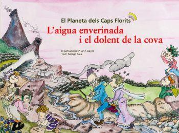 AIGUA ENVERINADA I EL DOLENT DE LA COVA, L' | 9788497874069 | BAYES, PILARIN | Galatea Llibres | Librería online de Reus, Tarragona | Comprar libros en catalán y castellano online