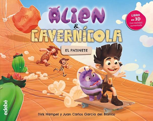 ALIEN Y CAVERNÍCOLA EL PATINETE | 9788468331829 | Galatea Llibres | Librería online de Reus, Tarragona | Comprar libros en catalán y castellano online