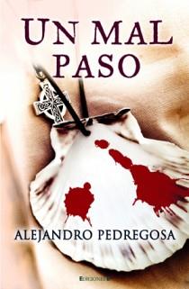 MAL PASO, UN | 9788466648462 | PEDREGOSA, ALEJANDRO | Galatea Llibres | Llibreria online de Reus, Tarragona | Comprar llibres en català i castellà online