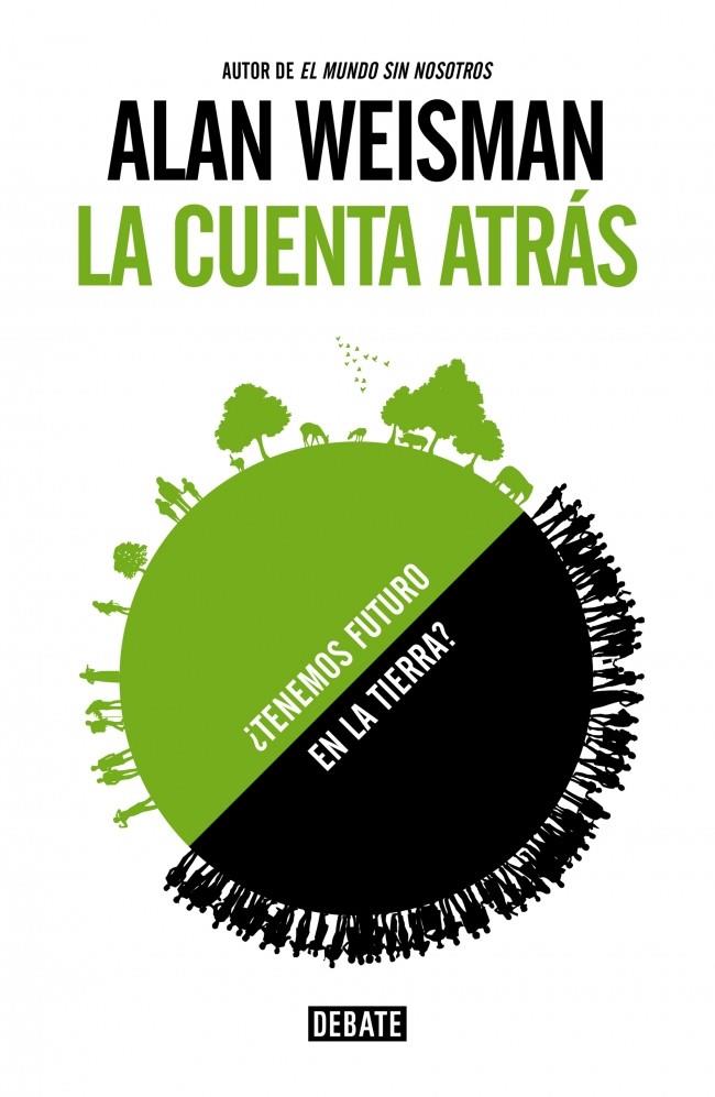 LA CUENTA ATRÁS | 9788499923734 | WEISMAN, ALAN | Galatea Llibres | Librería online de Reus, Tarragona | Comprar libros en catalán y castellano online
