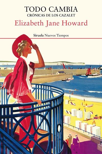 TODO CAMBIA. CRÓNICAS DE LOS CAZALET | 9788417860981 | HOWARD, ELIZABETH JANE | Galatea Llibres | Llibreria online de Reus, Tarragona | Comprar llibres en català i castellà online