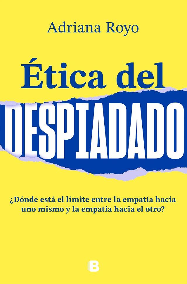 ÉTICA DEL DESPIADADO | 9788466668361 | ROYO, ADRIANA | Galatea Llibres | Librería online de Reus, Tarragona | Comprar libros en catalán y castellano online