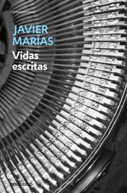 VIDAS ESCRITAS | 9788483462874 | MARIAS, JAVIER | Galatea Llibres | Librería online de Reus, Tarragona | Comprar libros en catalán y castellano online