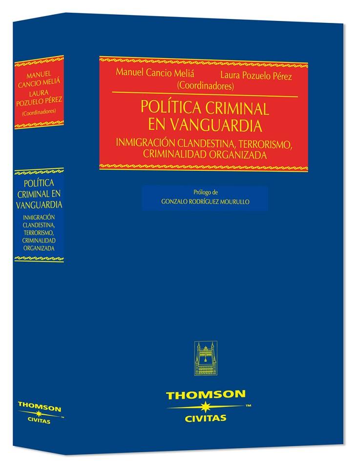 POLÍTICA CRIMINAL EN VANGUARDIA | 9788447030620 | CANCIO MELIA,MANUEL | Galatea Llibres | Librería online de Reus, Tarragona | Comprar libros en catalán y castellano online