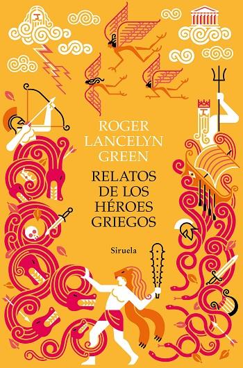 RELATOS DE LOS HÉROES GRIEGOS | 9788418245671 | GREEN, ROGER LANCELYN | Galatea Llibres | Librería online de Reus, Tarragona | Comprar libros en catalán y castellano online