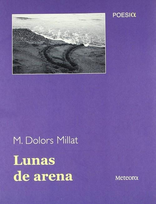 LUNAS DE ARENA | 9788495623553 | MILLAT, Mº DOLORS | Galatea Llibres | Librería online de Reus, Tarragona | Comprar libros en catalán y castellano online
