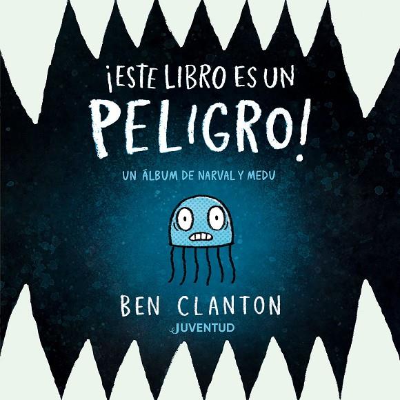 ESTE LIBRO ES UN PELIGRO! | 9788426149367 | CLANTON, BEN | Galatea Llibres | Llibreria online de Reus, Tarragona | Comprar llibres en català i castellà online