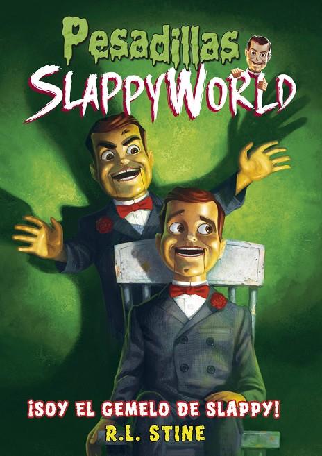 SOY EL GEMELO MALVADO DE SLAPPY. PESADILLAS SLAPPYWORLD 3 | 9788417615048 | STINE, R.L. | Galatea Llibres | Librería online de Reus, Tarragona | Comprar libros en catalán y castellano online