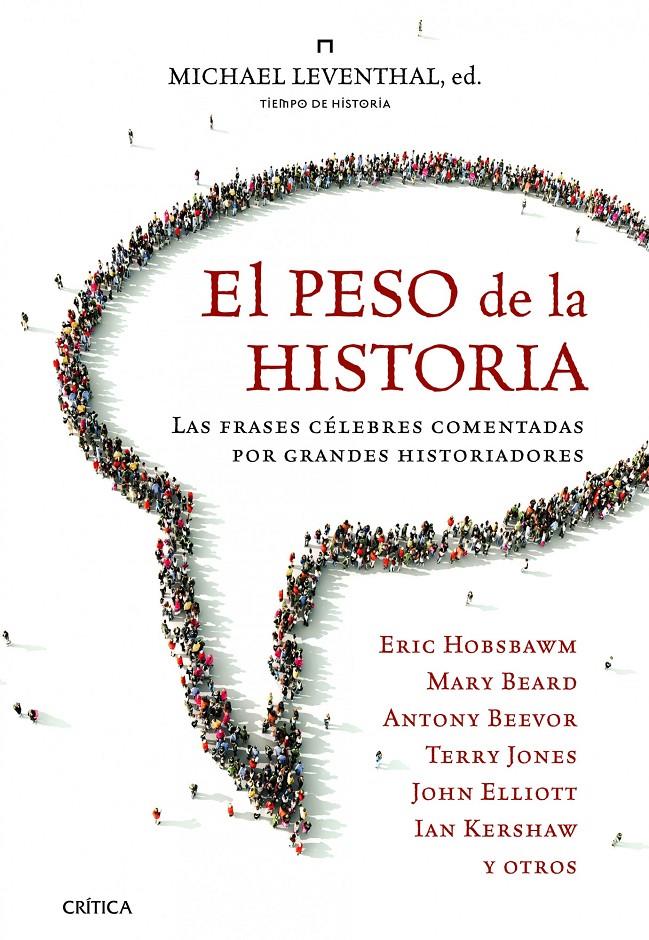 EL PESO DE LA HISTORIA.  | 9788498923575 | LEVENTHAL, MICHAEL | Galatea Llibres | Librería online de Reus, Tarragona | Comprar libros en catalán y castellano online