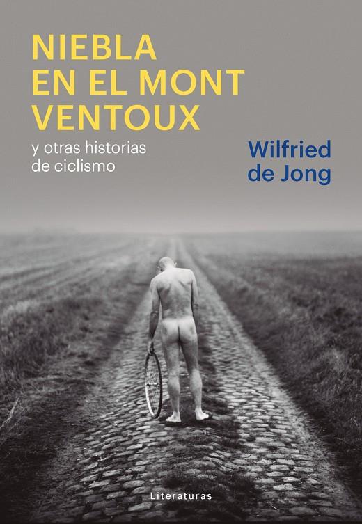 NIEBLA EN EL MONT VENTOUX | 9788415070849 | WILFRIED, JONG | Galatea Llibres | Librería online de Reus, Tarragona | Comprar libros en catalán y castellano online