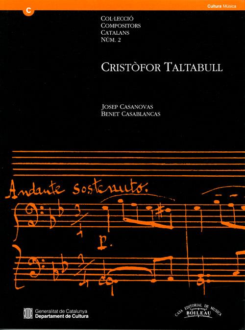 CRISTÒFOR TALTABULL | 9788480200264 | CASANOVAS, JOSEP/CASABLANCAS, BENET | Galatea Llibres | Librería online de Reus, Tarragona | Comprar libros en catalán y castellano online