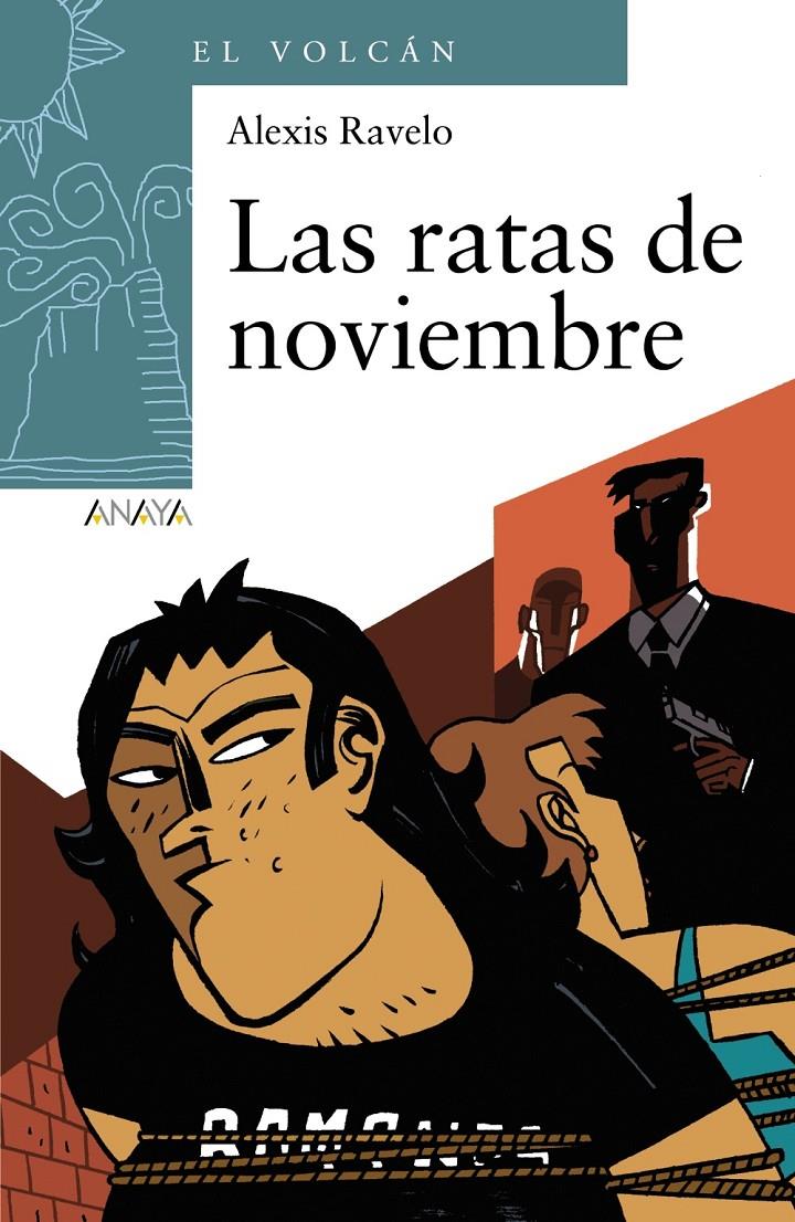 LAS RATAS DE NOVIEMBRE | 9788467871142 | RAVELO, ALEXIS | Galatea Llibres | Llibreria online de Reus, Tarragona | Comprar llibres en català i castellà online