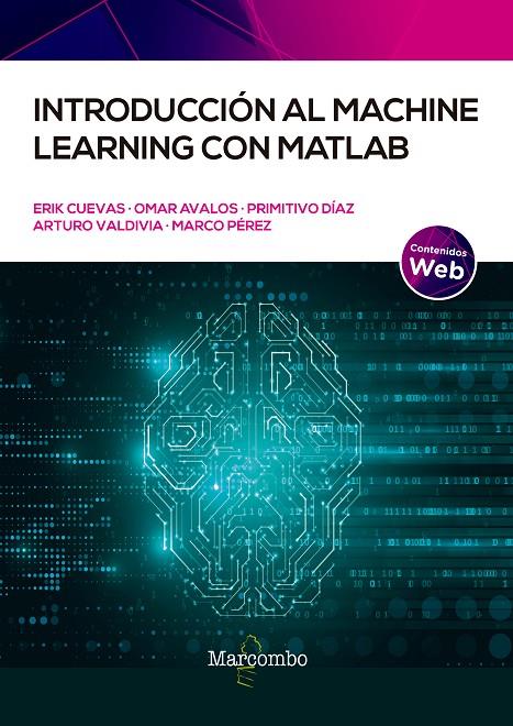 INTRODUCCIÓN AL MACHINE LEARNING CON MATLAB | 9788426732828 | VALDEMAR, ERIK | Galatea Llibres | Llibreria online de Reus, Tarragona | Comprar llibres en català i castellà online