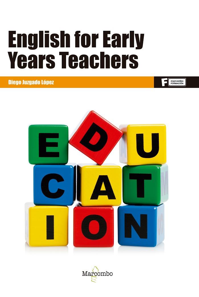 ENGLISH FOR EARLY YEARS TEACHERS | 9788426732927 | JUZGADO LOPEZ, DIEGO | Galatea Llibres | Librería online de Reus, Tarragona | Comprar libros en catalán y castellano online