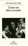 COMO UN LIBRO CERRADO | 9788433968739 | DIAZ-MAS, PALOMA | Galatea Llibres | Librería online de Reus, Tarragona | Comprar libros en catalán y castellano online