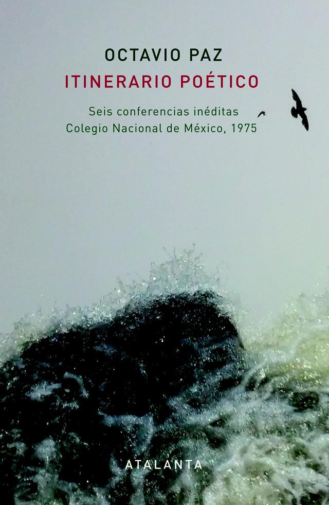 ITINERARIO POÉTICO | 9788494227660 | PAZ, OCTAVIO | Galatea Llibres | Librería online de Reus, Tarragona | Comprar libros en catalán y castellano online