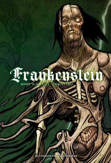 FRANKENSTEIN ILUSTRADO | 9788445019795 | SHELLEY, MARY /  TOMAS, HIJO | Galatea Llibres | Librería online de Reus, Tarragona | Comprar libros en catalán y castellano online