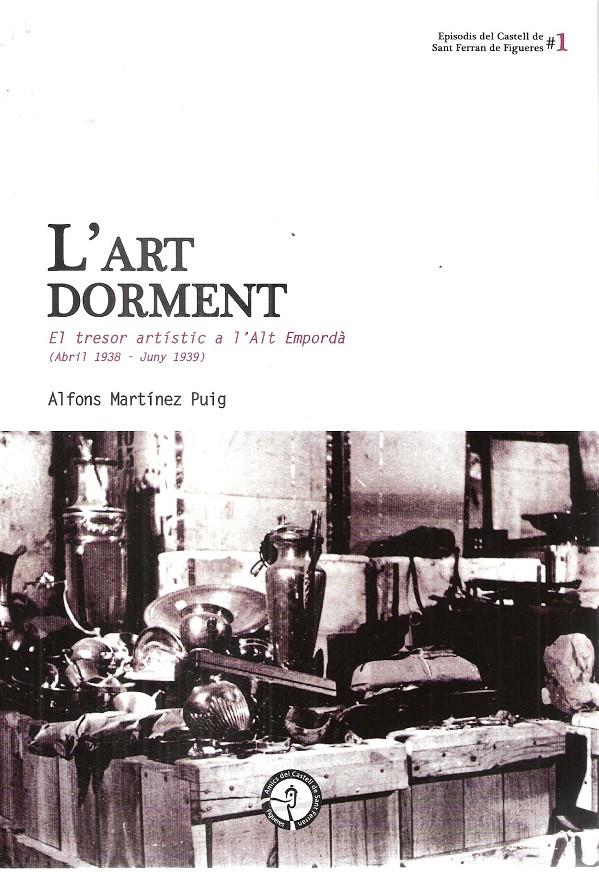 L'ART DORMENT | 9788415885009 | MARTINEZ, ALFONS | Galatea Llibres | Librería online de Reus, Tarragona | Comprar libros en catalán y castellano online