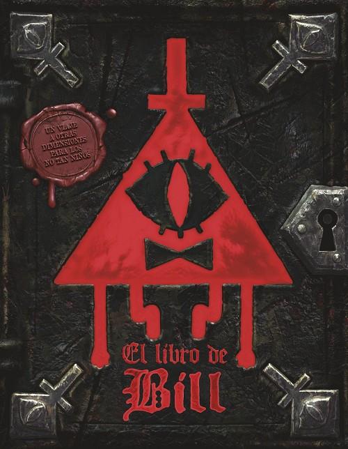 GRAVITY FALLS. EL LIBRO DE BILL | 9788410029996 | HIRSCH, ALEX | Galatea Llibres | Librería online de Reus, Tarragona | Comprar libros en catalán y castellano online