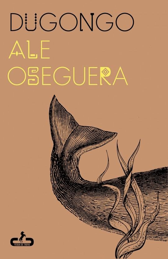 DUGONGO | 9788417417925 | OSEGUERA, ALE | Galatea Llibres | Llibreria online de Reus, Tarragona | Comprar llibres en català i castellà online
