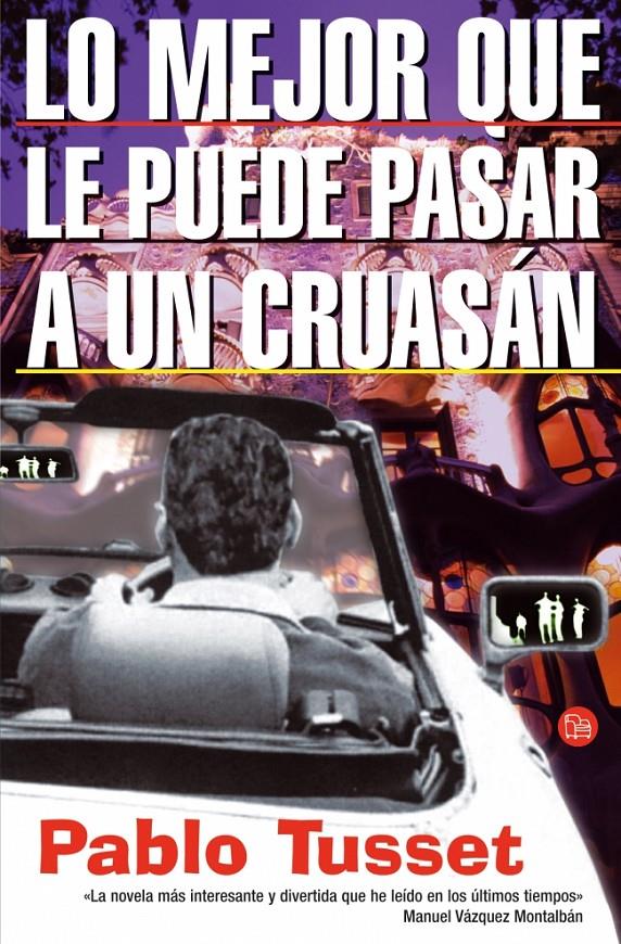 LO MEJOR QUE LE PUEDE PASAR A UN CRUASAN | 9788466318655 | TUSSET, PABLO | Galatea Llibres | Librería online de Reus, Tarragona | Comprar libros en catalán y castellano online