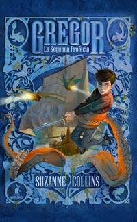 GREGOR, LA SEGUNDA PROFECIA | 9788427201149 | COLLINS, SUZANNE | Galatea Llibres | Librería online de Reus, Tarragona | Comprar libros en catalán y castellano online