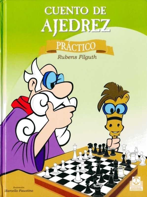 CUENTO DE AJEDREZ PRACTICO | 9788480191432 | FILGUTH, RUBENS | Galatea Llibres | Librería online de Reus, Tarragona | Comprar libros en catalán y castellano online