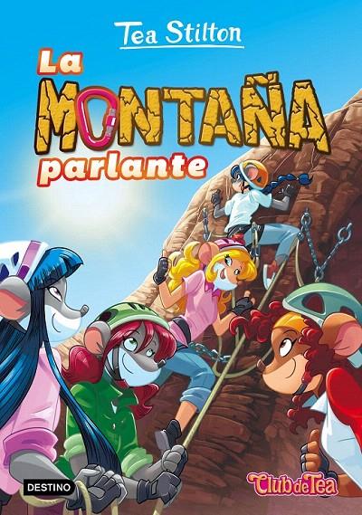 LA MONTAÑA PARLANTE (TEA STILTON, 2) | 9788408151319 | Galatea Llibres | Llibreria online de Reus, Tarragona | Comprar llibres en català i castellà online