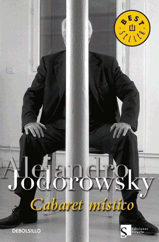 CABARET MISTICO | 9788483463062 | JODOROWSKY, ALEJANDRO | Galatea Llibres | Librería online de Reus, Tarragona | Comprar libros en catalán y castellano online