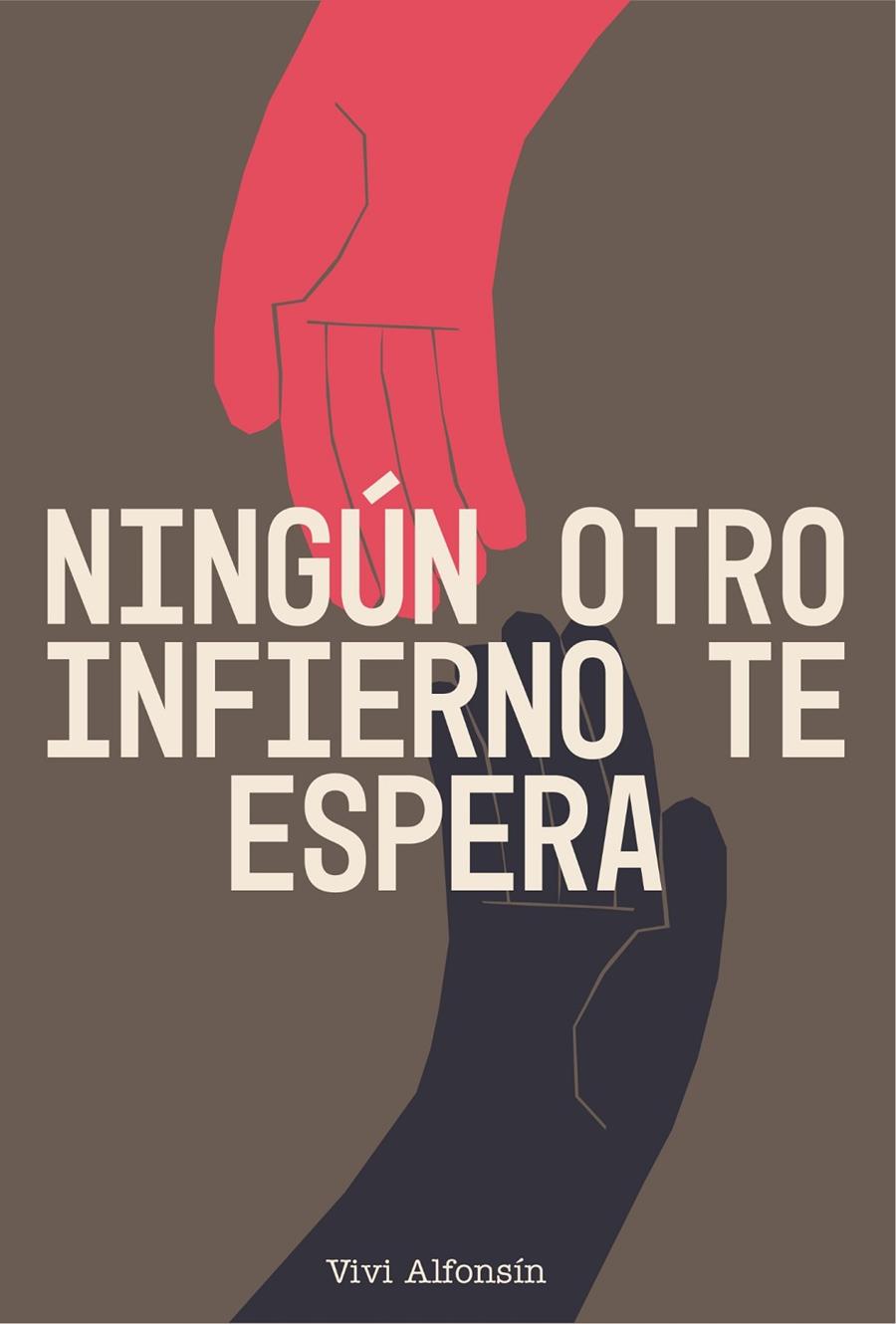 NINGÚN OTRO INFIERNO TE ESPERA | 9788412958249 | ALFONSÍN, VIVI | Galatea Llibres | Librería online de Reus, Tarragona | Comprar libros en catalán y castellano online