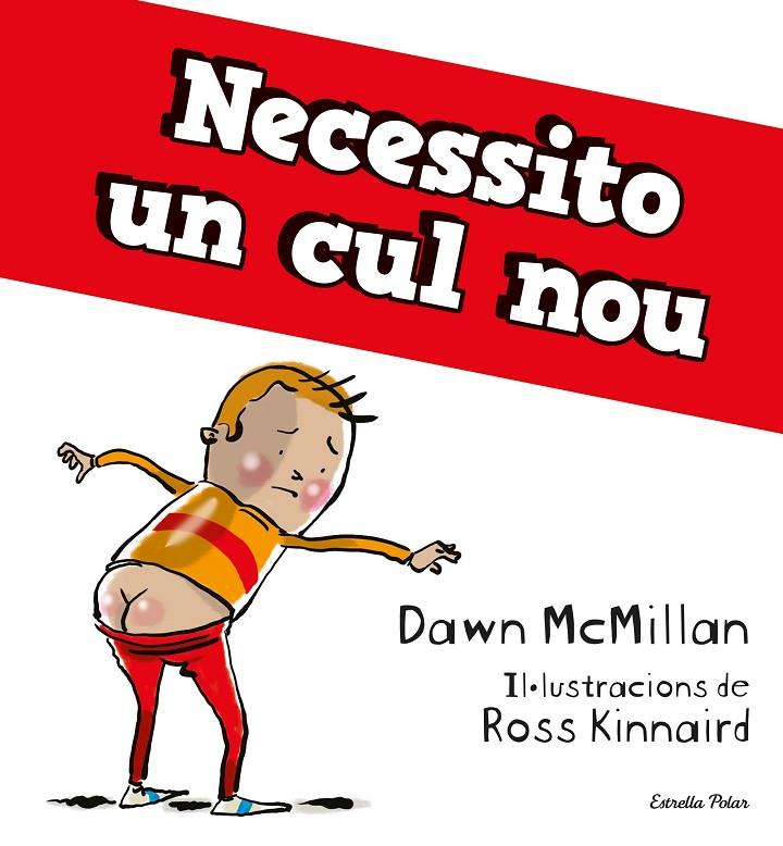NECESSITO UN CUL NOU | 9788413894713 | MCMILLAN, DAWN | Galatea Llibres | Librería online de Reus, Tarragona | Comprar libros en catalán y castellano online