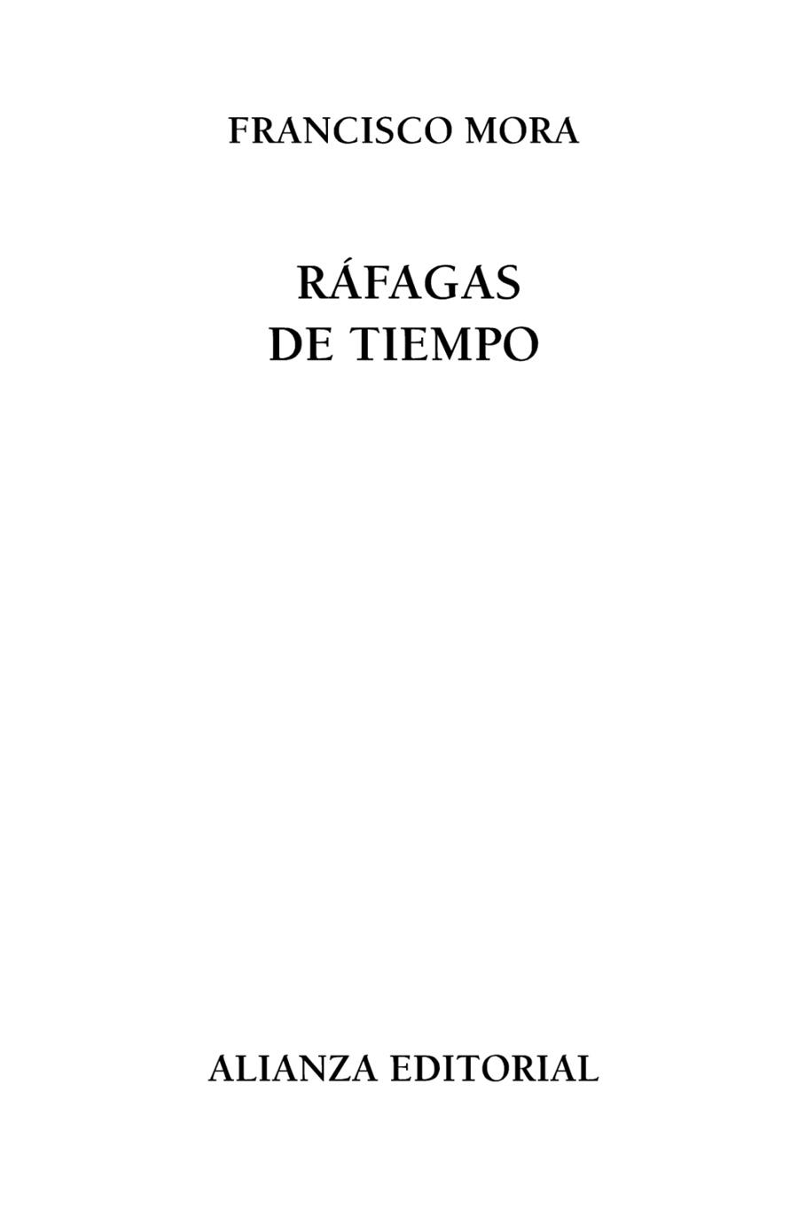 RÁFAGAS DE TIEMPO | 9788420691688 | MORA, FRANCISCO | Galatea Llibres | Librería online de Reus, Tarragona | Comprar libros en catalán y castellano online