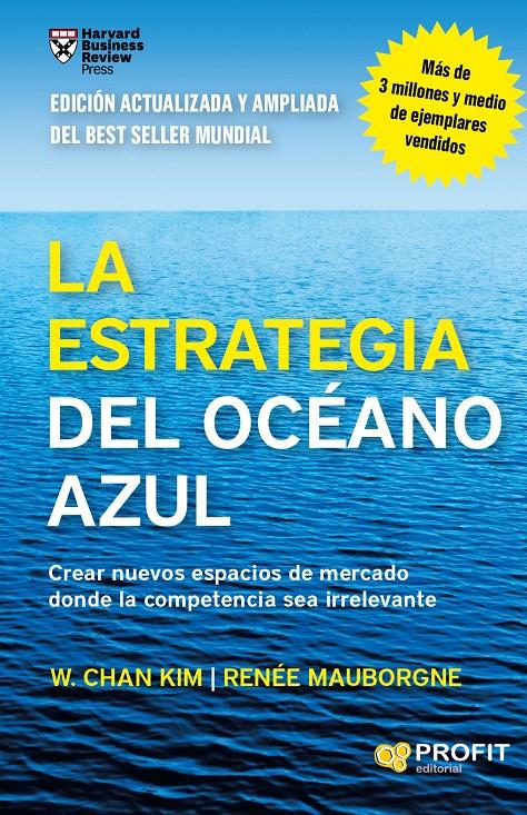 LA ESTRATEGIA DEL OCÉANO AZUL | 9788416115891 | KIM, W. CHAN/MAUBORGNE, RENÉE | Galatea Llibres | Llibreria online de Reus, Tarragona | Comprar llibres en català i castellà online