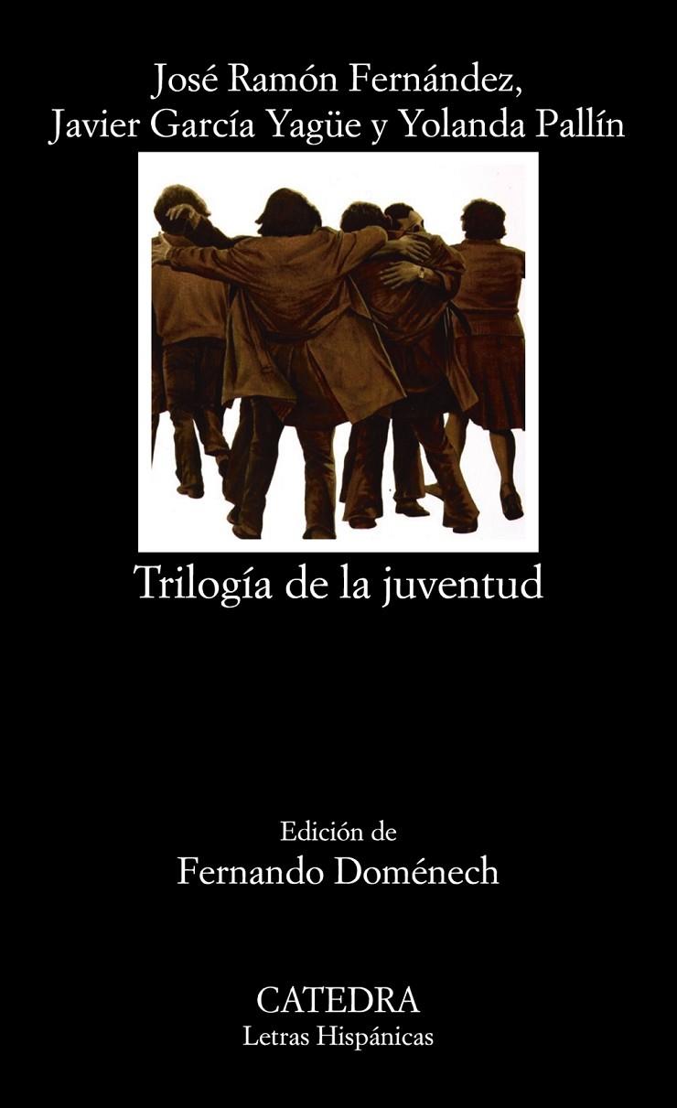 TRILOGÍA DE LA JUVENTUD | 9788437639673 | FERNÁNDEZ, JOSÉ RAMÓN/GARCÍA YAGÜE, JAVIER/PALLÍN, YOLANDA | Galatea Llibres | Librería online de Reus, Tarragona | Comprar libros en catalán y castellano online