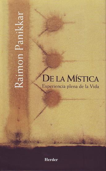 DE LA MISTICA | 9788425425400 | PANIKKAR, RAIMON | Galatea Llibres | Librería online de Reus, Tarragona | Comprar libros en catalán y castellano online