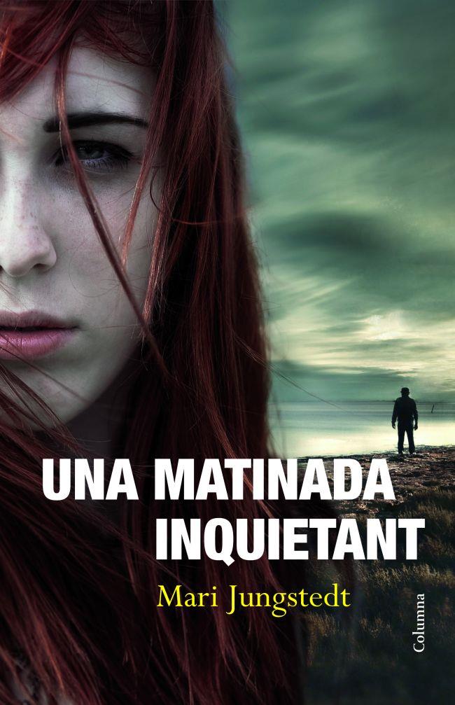 MATINADA INQUIETANT, UNA | 9788466414135 | JUNGSTEDT, MARI | Galatea Llibres | Llibreria online de Reus, Tarragona | Comprar llibres en català i castellà online