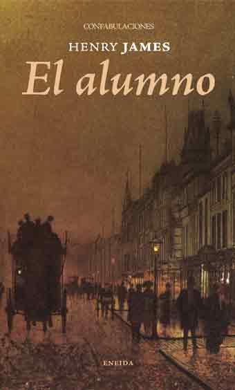 ALUMNO, EL | 9788492491810 | JAMES, HENRY | Galatea Llibres | Librería online de Reus, Tarragona | Comprar libros en catalán y castellano online