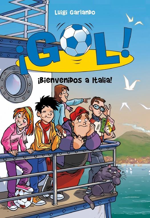 BIENVENIDOS A ITALIA! GOL 28 | 9788490431177 | GARLANDO, LUIGI | Galatea Llibres | Librería online de Reus, Tarragona | Comprar libros en catalán y castellano online