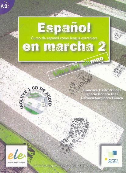 ESPAÑOL EN MARCHA 2. LIBRO DEL ALUMNO | 9788497781879 | CASTRO VIUDEZ, FRANCISCO | Galatea Llibres | Llibreria online de Reus, Tarragona | Comprar llibres en català i castellà online