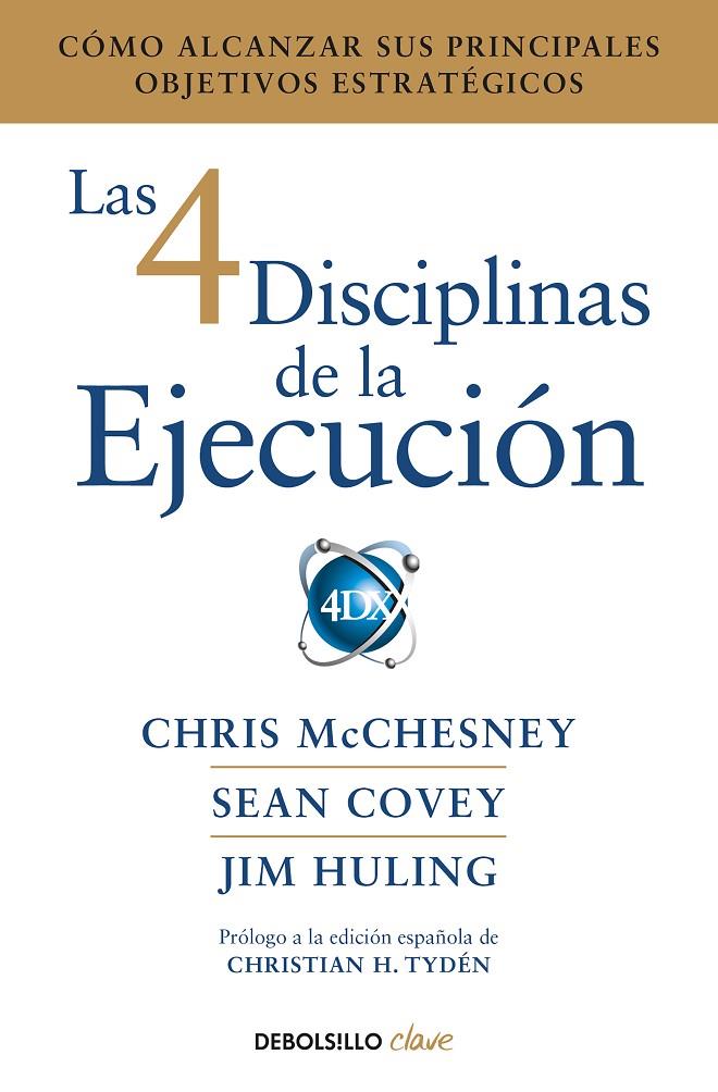 LAS 4 DISCIPLINAS DE LA EJECUCIÓN | 9788466344197 | MCCHESNEY, CHRIS | Galatea Llibres | Llibreria online de Reus, Tarragona | Comprar llibres en català i castellà online