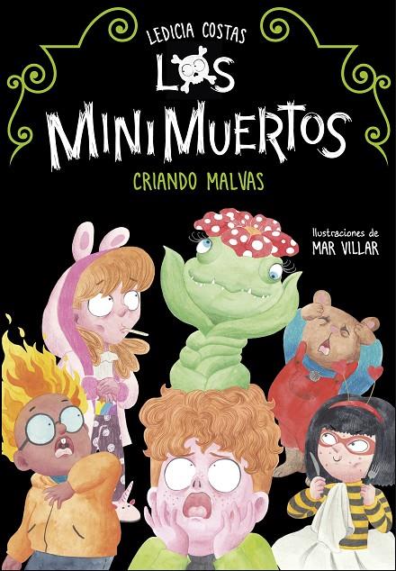 CRIANDO MALVAS (LOS MINIMUERTOS 2) | 9788420453682 | COSTAS, LEDICIA | Galatea Llibres | Librería online de Reus, Tarragona | Comprar libros en catalán y castellano online