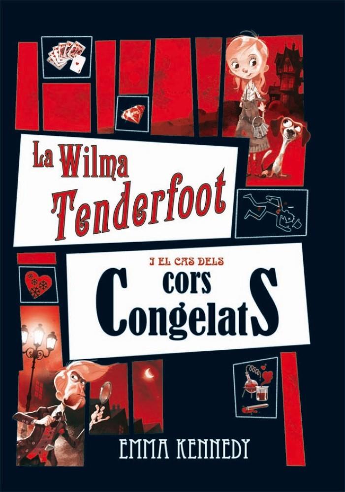 WILMA TENDERFOOT I CAS CORS CONGELAT CAT | 9788479425920 | KENNEDY, EMMA | Galatea Llibres | Llibreria online de Reus, Tarragona | Comprar llibres en català i castellà online