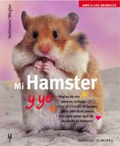 MI HAMSTER Y YO | 9788425514791 | HOLLMANN / WEGLER | Galatea Llibres | Librería online de Reus, Tarragona | Comprar libros en catalán y castellano online