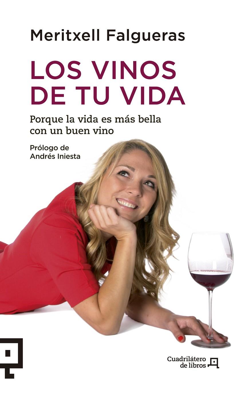 LOS VINOS DE TU VIDA | 9788415088943 | FALGUERAS, MERITXELL | Galatea Llibres | Librería online de Reus, Tarragona | Comprar libros en catalán y castellano online